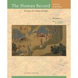 The Human Record: Sources of Global History, Volume I: To 1500