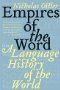 Empires of the Word: A Language History of the World
