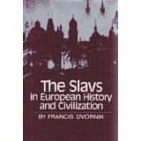 The Slavs in European History and Civilization