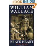William Wallace: Brave Heart