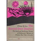 The Burned-over District : The Social and Intellectual History of Enthusiastic Religion in Western New York, 1800-1850
