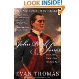 John Paul Jones: Sailor, Hero, Father of the American Navy