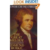 The Great Melody: A Thematic Biography of Edmund Burke