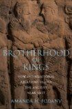 Brotherhood of Kings: How International Relations Shaped the Ancient Near East