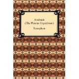 Anabasis: The Persian Expedition (Illustrated)