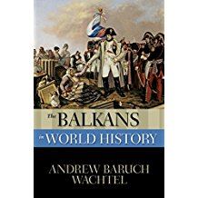 The Balkans in World History (New Oxford World History)