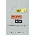 Making the Social World: The Structure of Human Civilization