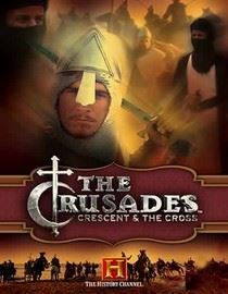 The Crusades: Crescent and the Cross