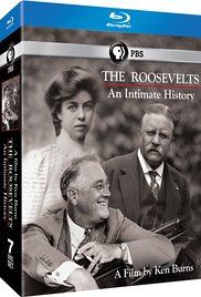 The Roosevelts: An Intimate History