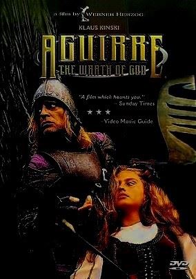 Aguirre: The Wrath of God (German: Aguirre, der Zorn Gottes)