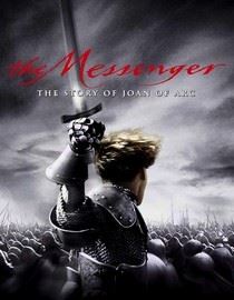 The Messenger: The Story of Joan of Arc
